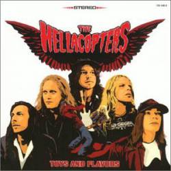 Hellacopters : Toys and Flavors